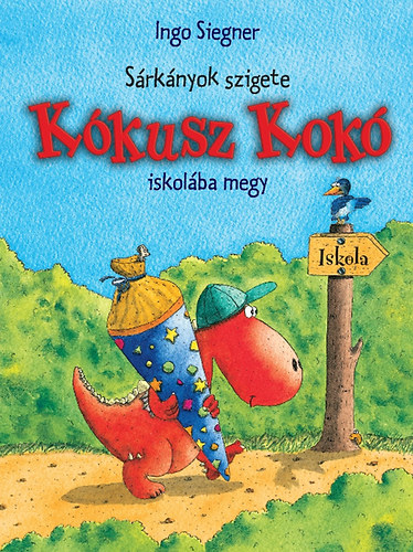 Ingo Siegner - Kókusz Kokó iskolába megy