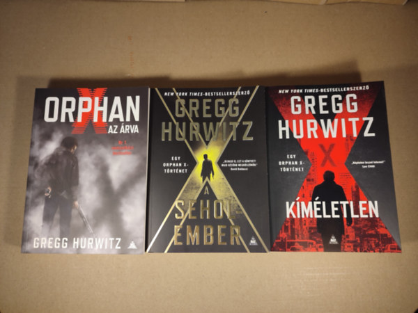 Gregg Hurwitz - Orphan X 1-3. (Orphan X - Az rva, A Seholember, Kmletlen)