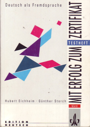 Hubert, Storch, Günther Eichheim - Mit Erfolg zum Zertifikat - Testheft