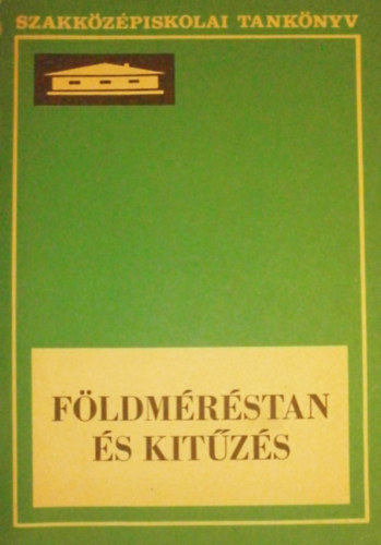 Bereczki S�ndor - Dr. Karsay Ferenc - F�ldm�r�stan �s kit�z�s