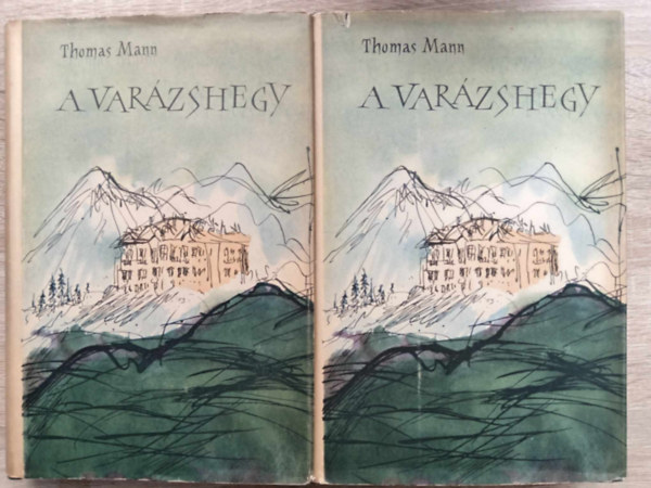 Szllsy Klra  Thomas Mann (ford.) - A varzshegy 1-2.. (Der Zauberberg) - Szllsy Klra fordtsban; Egyedi termkfot