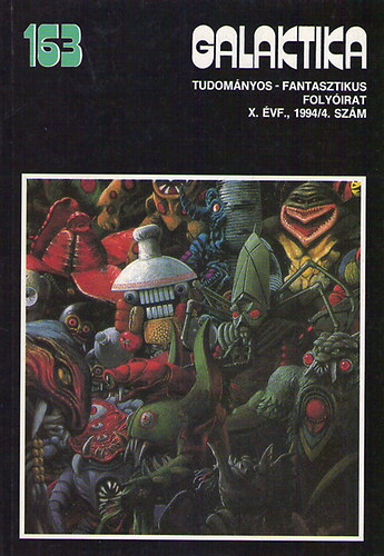 Kuczka P�ter  (f�szerkeszt�) - Galaktika 163. X. �vf. (1994/4.)