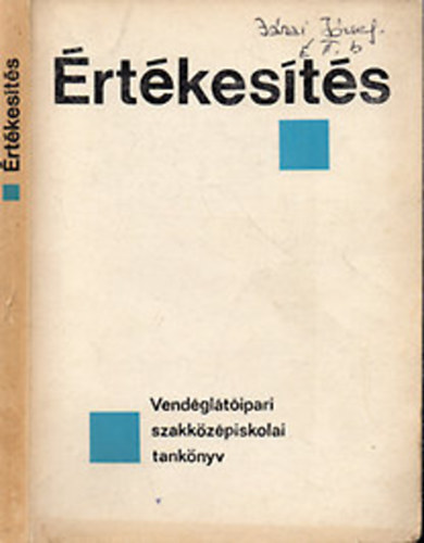 Dr. Sándor László - Értékesítés - Vendéglátóipari szakközépiskolai tankönyv