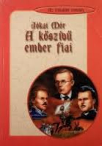 Jkai Mr - A kszv ember fiai