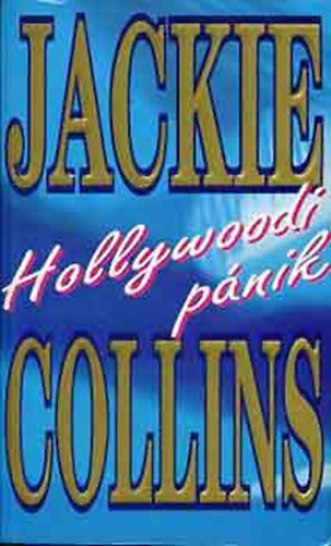Jackie Colins - Hollywoodi pánik