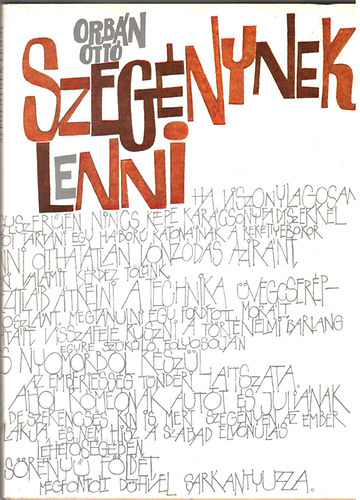 Orb�n Ott� - Szeg�nynek lenni