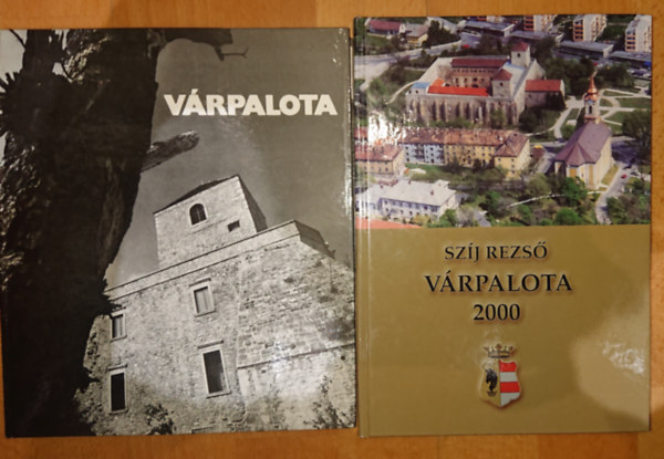 Sz�j Rezs� - 2 k�nyv V�rpalot�r�l: V�rpalota, V�rpalota 2000