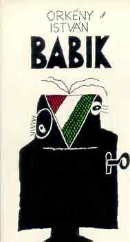 �rk�ny Istv�n - Babik