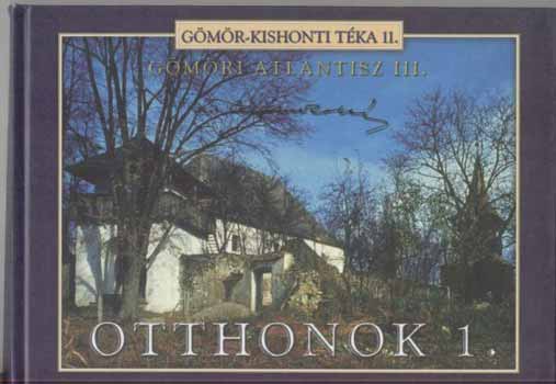 Czenthe Zoltn - Gmri Atlanisz III. - Otthonok 1.