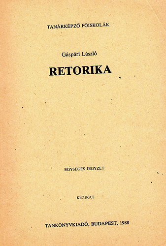 G�sp�ri L�szl� - Retorika