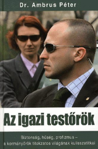 Az igazi test�r�k