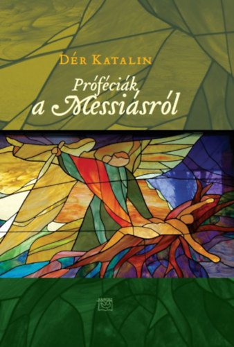 D�r Katalin - Pr�f�ci�k a Messi�sr�l