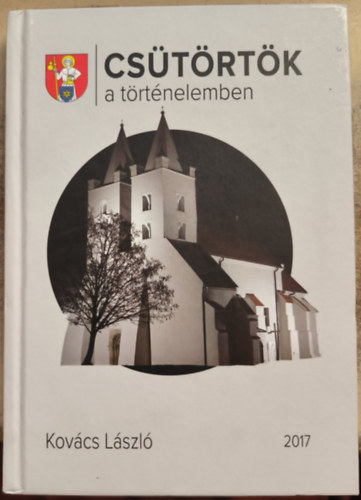 Kov�cs L�szl� - Cs�t�rt�k a t�rt�nelemben