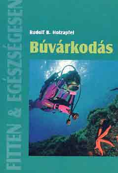 Rudolf B. Holzapfel - Búvárkodás