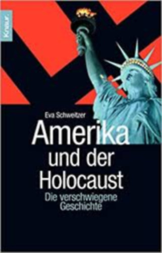 Eva Schweitzer - Amerika und der Holocaust