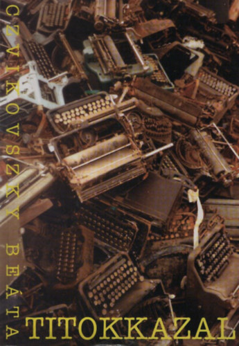 Czvikovszky Beta - Titokkazal