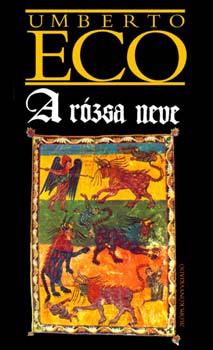 Umberto Eco - A rzsa neve