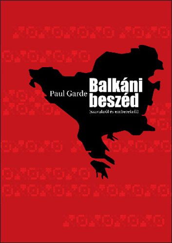 Paul Garde - Balkni beszd