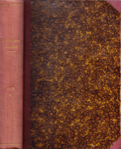 Dr. Mih�lyfi �kos  (szerk.) - Katholikus Szemle 1918. I.