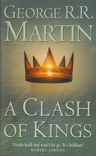 George R. R. Martin - A Clash of Kings