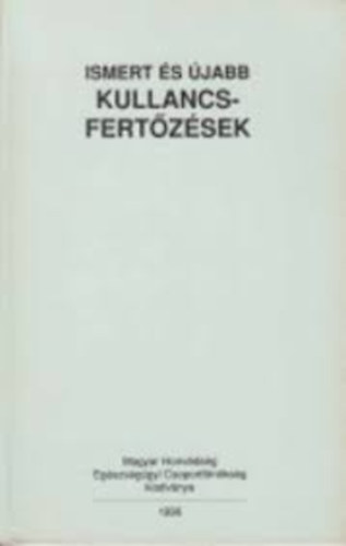 Lakos Andr�s - Ismert �s �jabb kullancsfert�z�sek