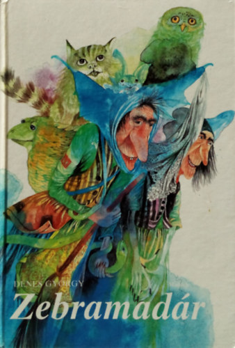 D�nes Gy�rgy - Zebramad�r