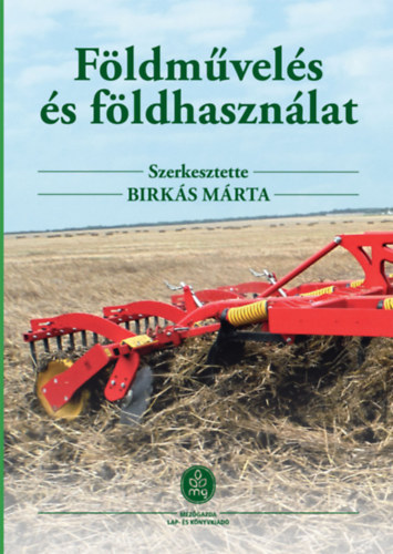 Birks Mrta  (szerk.) - Fldmvels s fldhasznlat
