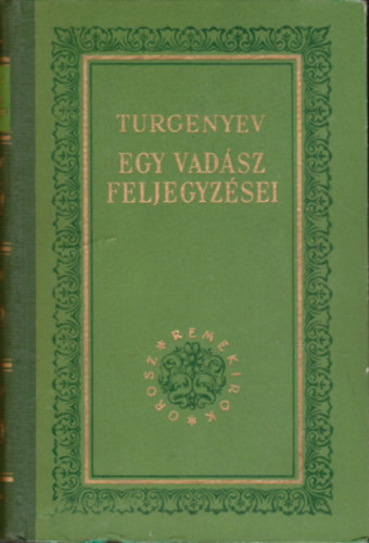 Turgenyev - Egy vad�sz feljegyz�sei