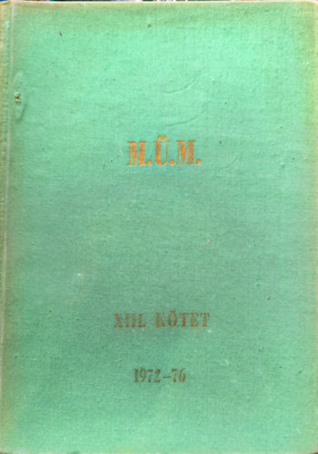 Magyar Ügető Méneskönyv XIII. kötet, 1972 - 1973 - 1974 - 1975 - 1976