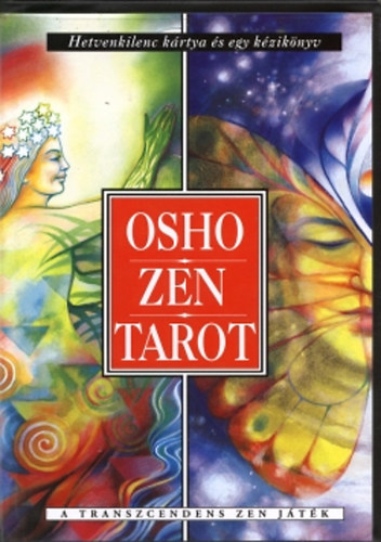 Osho - Osho, Zen, Tarot (A transzcendens zen jtk) - Hetvenkilenc krtya s egy kziknyv