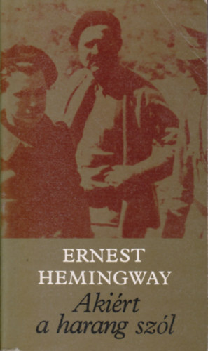 Ernest Hemingway - Akirt a harang szl