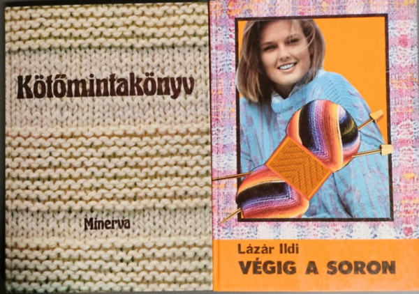 L�z�r Ildi - 2db k�t�s - k�zimunka k�nyv/ V�gig a soron + k�t�mintak�nyv