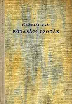 Tmrkny Istvn - Rnasgi csodk