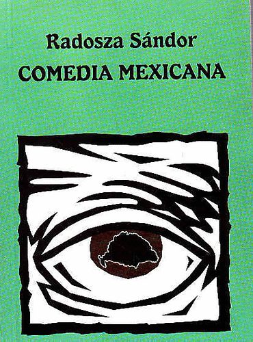 Radosza Sándor - Comedia mexicana