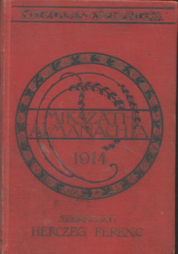 Herczeg Ferenc /szerk/ - Miksz�th almanachja az 1914. �vre