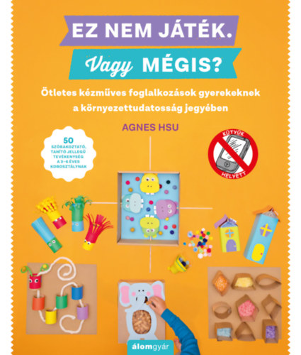 Agnes Hsu - Ez nem játék! Vagy mégis?