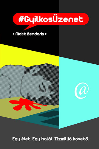 Matt Bendoris - GyilkosÜzenet