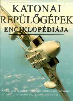Katonai rep�l�g�pek enciklop�di�ja