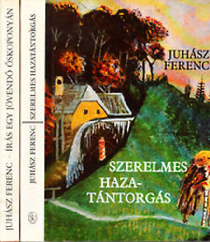 Juh�sz Ferenc - Szerelmes hazat�ntorg�s + �r�s egy j�vend� �skopony�n