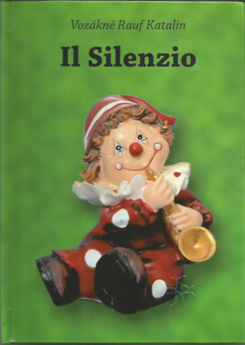 Vozákné Rauf Katalin - Il Silenzio