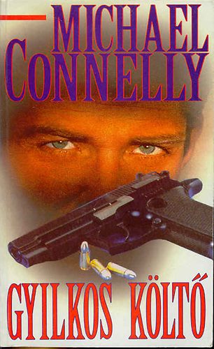 Michael Connelly - Gyilkos klt