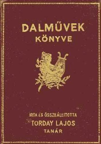 Torday Lajos - Dalmvek knyve