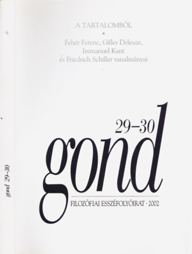 Vajda Mihly  (fszerkeszt) - Gond 29-30 - Filozfiai esszfolyirat