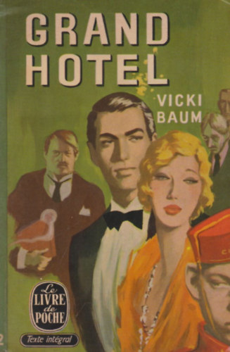 Vicki Baum - Grand Hotel