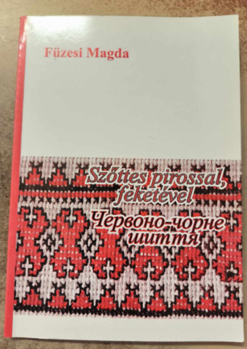 F�zesi Magda - Sz�ttes pirossal, feket�vel