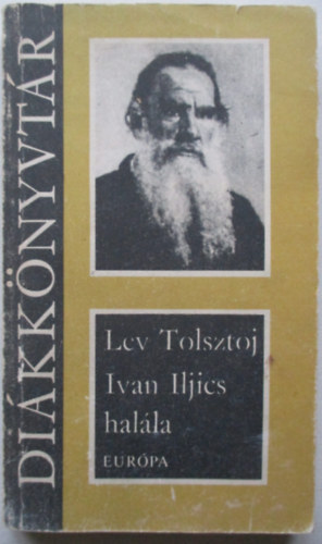 Lev Tolsztoj - Ivan Iljics hal�la