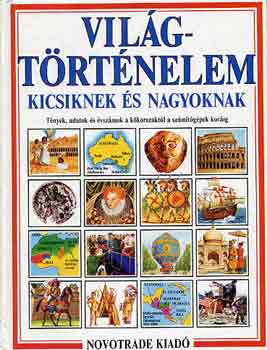 Jane-Ashman, Iain Chisholm - Vil�gt�rt�nelem kicsiknek �s nagyoknak