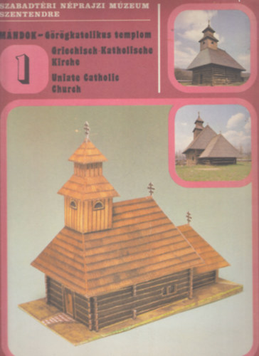 M�ndok- G�r�gkatolikus templom (kiv�ghat� pap�rmakett)