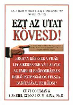 C;Molina-Gonzales, G Coffmann - Ezt az utat kövesd!