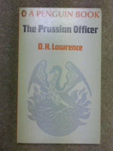 D.H. Lawrence - The Prussian Officer